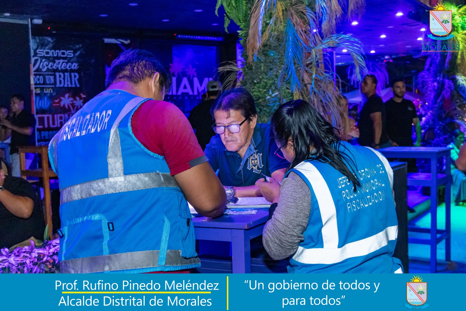 FISCALIZADORES DE LA MUNICIPALIDAD DE MORALES INTENSIFICAN OPERATIVOS EN ESTABLECIMIENTOS NOCTURNOS PARA HACER CUMPLIR HORARIO DE ATENCIÓN