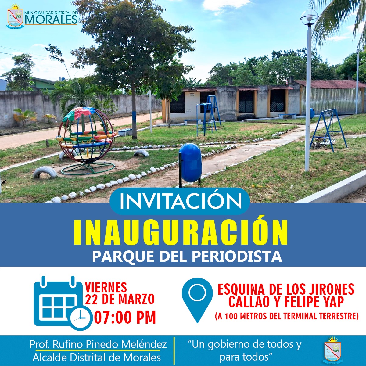 ALCALDE DE MORALES RUFINO PINEDO INAUGURA ESTA NOCHE PARQUE DEL PERIODISTA.