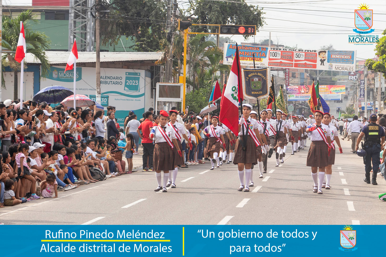 IMPONENTE DESFILE CÍVICO PATRIÓTICO POR FIESTAS PATRIAS EN DISTRITO DE MORALES. 