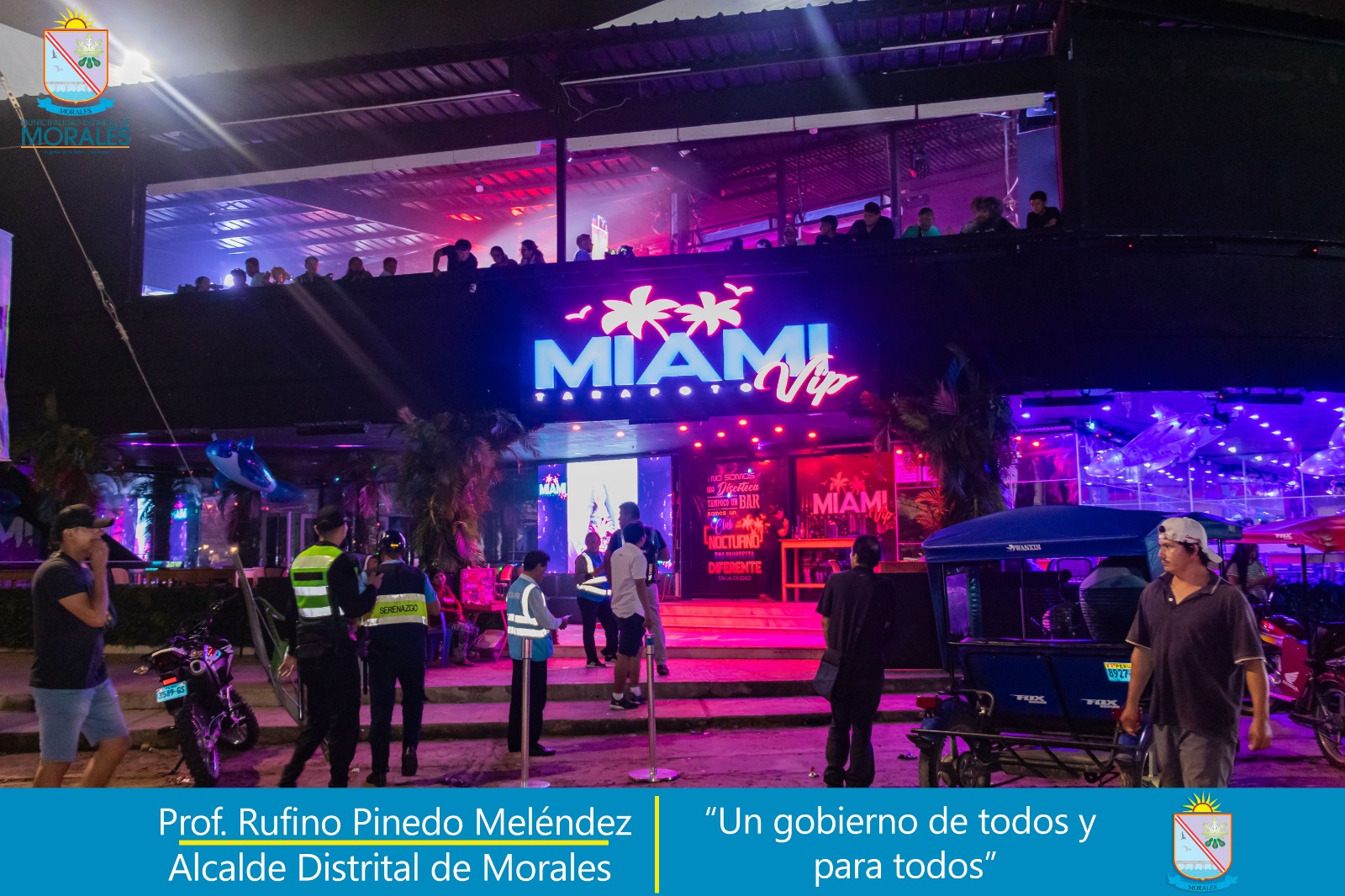 REALIZAN OPERATIVOS PARA HACER RESPETAR HORARIO DE ATENCIÓN EN DISCOTECAS DE MORALES.